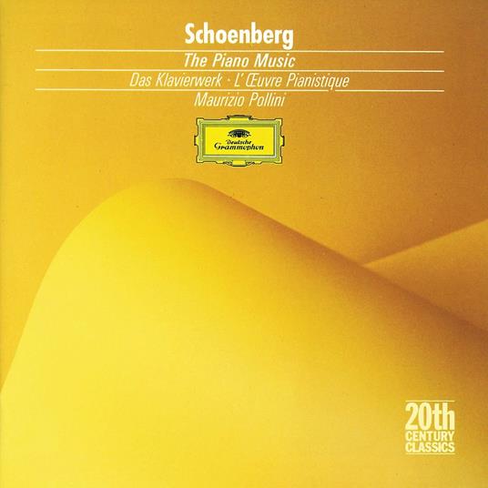Opere per pianoforte - CD Audio di Arnold Schönberg,Maurizio Pollini