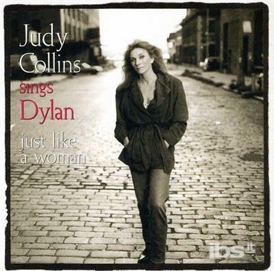 Sings Dylan Just Like - CD Audio di Judy Collins