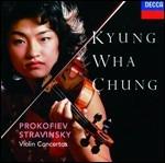 Concerti per violino - CD Audio di Sergei Prokofiev,Igor Stravinsky,Kyung-Wha Chung
