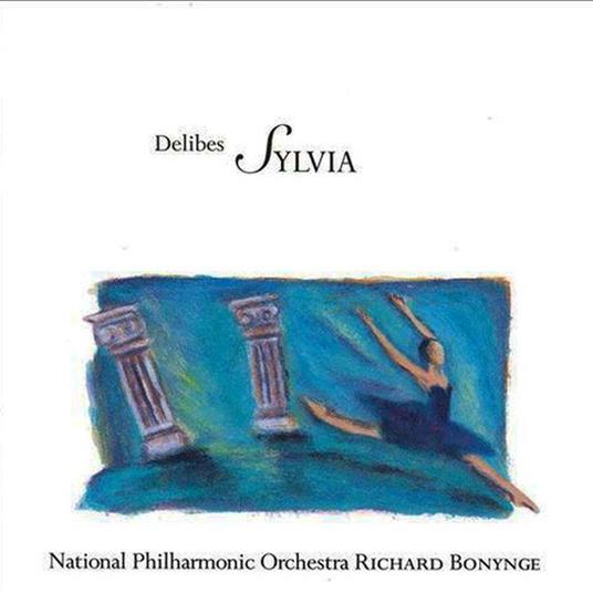 Sylvia-Bonynge - CD Audio di Léo Delibes