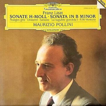 Sonate H-Moll - Sonata In B Minor - Vinile LP di Franz Liszt,Maurizio Pollini