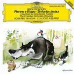Pierino e il lupo - Sinfonia classica - CD Audio di Roberto Benigni,Sergei Prokofiev,Claudio Abbado,Chamber Orchestra of Europe