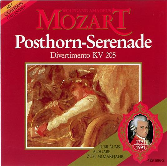 Posthorn Serenade - CD Audio di Wolfgang Amadeus Mozart