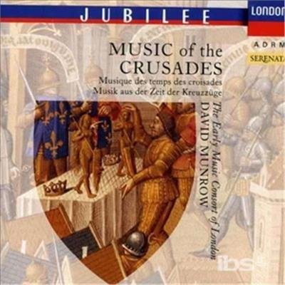 Music Of The Crusades: 12 & 13 Century Music - CD Audio di David Munrow