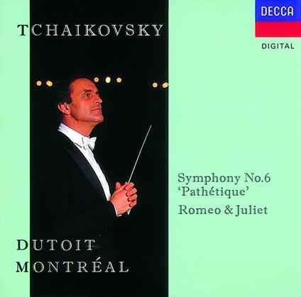Sinfonia n.6 - Romeo e Giulietta - CD Audio di Pyotr Ilyich Tchaikovsky,Charles Dutoit