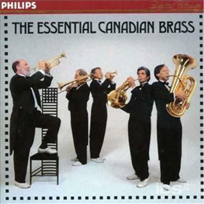 Essential Canadian Brass - CD Audio di Canadian Brass