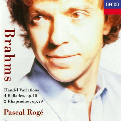 Handel variations, 4 ballades, 2 Rhapsodies - CD Audio di Johannes Brahms