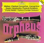 Concerti per clarinetto - Concertino per clarinetto / Introduzione, tema e variazioi - CD Audio di Gioachino Rossini,Carl Maria Von Weber,Orpheus Chamber Orchestra