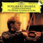 Soirée - CD Audio di Franz Schubert,Gidon Kremer,Chamber Orchestra of Europe