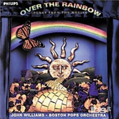 Over The Rainbow (Colonna Sonora) - CD Audio di Boston Pops Orchestra