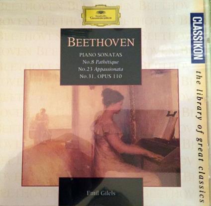 Sonate per Pianoforte n.8, n.23, n.31 - CD Audio di Ludwig van Beethoven,Emil Gilels