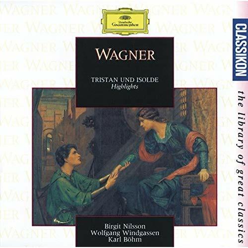 Tristan Und Isolde (Highlights) - CD Audio di Richard Wagner