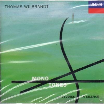 WILBRANDT Thomas - Mono tones (12 studi in silenzio per uno e due pia - CD Audio