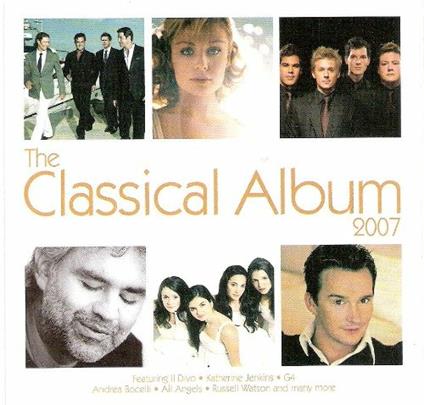 Classical Album 2007 (The) - CD Audio