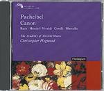 Canone e giga e altri brani - CD Audio di Johann Sebastian Bach,Antonio Vivaldi,Johann Pachelbel,Georg Friedrich Händel,Christopher Hogwood,Academy of Ancient Music