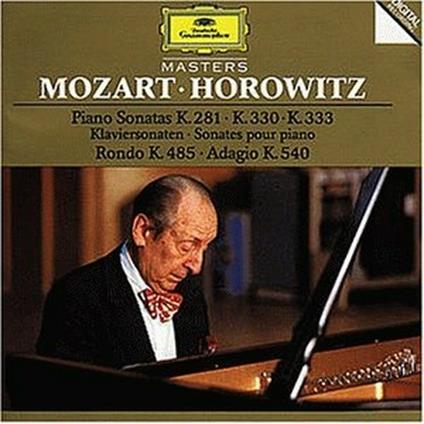 Sonate per pianoforte K281, K330, K333 - CD Audio di Vladimir Horowitz,Wolfgang Amadeus Mozart