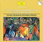 Boléro - Daphnis et Chloé - Alborada del gracioso - CD Audio di Maurice Ravel,Claudio Abbado,London Symphony Orchestra