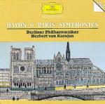 Sinfonie n.82, n.83, n.84, n.85, n.86, n.87 - CD Audio di Franz Joseph Haydn,Herbert Von Karajan,Berliner Philharmoniker