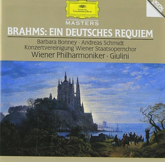 Un Requiem tedesco (Ein Deutsches Requiem) - CD Audio di Johannes Brahms,Carlo Maria Giulini,Barbara Bonney,Andreas Schmidt,Wiener Philharmoniker