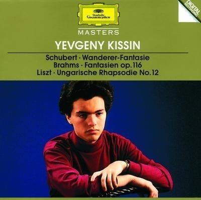 Wanderer Fantasia / Fantasia op.116 / Rapsodia ungherese n.12 - CD Audio di Johannes Brahms,Franz Liszt,Franz Schubert,Evgeny Kissin