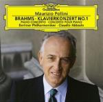 Concerto per pianoforte n.1 - CD Audio di Johannes Brahms,Maurizio Pollini,Claudio Abbado,Berliner Philharmoniker