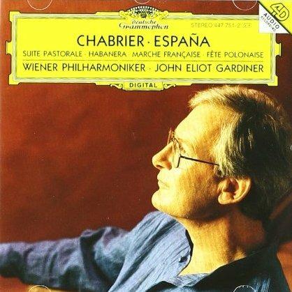 España - Suite pastorale - CD Audio di Emmanuel Chabrier,John Eliot Gardiner,Wiener Philharmoniker