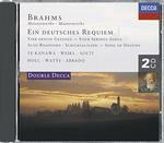 Un Requiem tedesco (Ein Deutsches Requiem) - Rapsodia per contralto - Vier Ernste Gesange - Schicksalslied - CD Audio di Johannes Brahms,Kiri Te Kanawa,Georg Solti