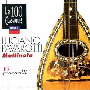 Mattinata - CD Audio di Luciano Pavarotti