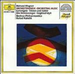 Orchestral Music - CD Audio di Richard Wagner,Rafael Kubelik,Berliner Philharmoniker