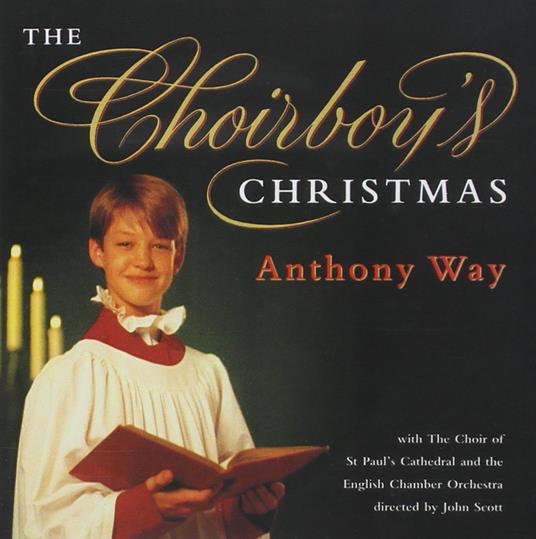 Anthony Way - The Choirboy's Christmas - CD Audio