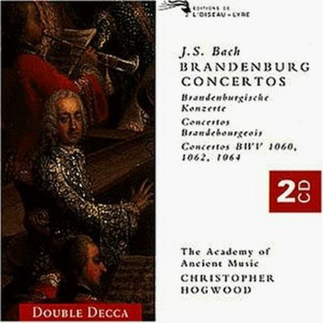 Concerti brandeburghesi completi - CD Audio di Johann Sebastian Bach,Christopher Hogwood,Academy of Ancient Music