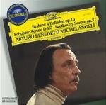 Ballata per pianoforte op.10 / Sonata per pianoforte D537 / Sonata per pianoforte n.4 - CD Audio di Ludwig van Beethoven,Johannes Brahms,Franz Schubert,Arturo Benedetti Michelangeli