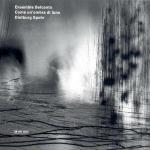 Come un'ombra di Luna - CD Audio di Ensemble Belcanto