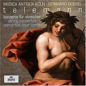 Concerti per archi - CD Audio di Georg Philipp Telemann,Reinhard Goebel,Musica Antiqua Köln