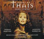 Thais - CD Audio di Jules Massenet,Renée Fleming,Thomas Hampson,Yves Abel