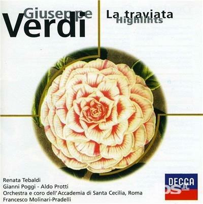 La Traviata (Selezione) - CD Audio di Giuseppe Verdi,Renata Tebaldi,Orchestra dell'Accademia di Santa Cecilia,Francesco Molinari-Pradelli