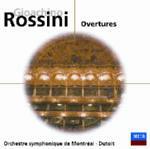 Ouvertures - CD Audio di Gioachino Rossini,Charles Dutoit,Orchestra Sinfonica di Montreal