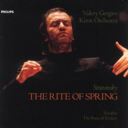 La sagra della primavera (Le Sacre du Printemps) - CD Audio di Igor Stravinsky,Valery Gergiev