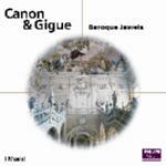 Canone e giga. Gioielli del Barocco - CD Audio di Musici