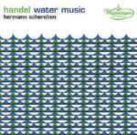 Musica sull'acqua (Water Music) - CD Audio di Georg Friedrich Händel,Hermann Scherchen