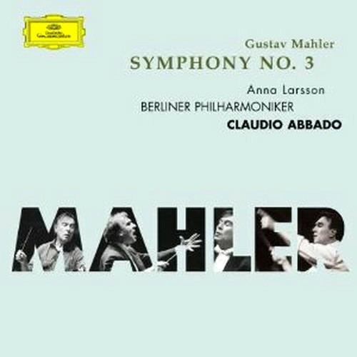 Sinfonia n.3 - CD Audio di Gustav Mahler,Claudio Abbado,Berliner Philharmoniker
