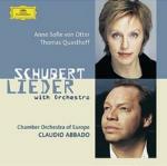 Lieder con Orchestra - CD Audio di Franz Schubert,Anne Sofie von Otter,Thomas Quasthoff,Claudio Abbado,Chamber Orchestra of Europe