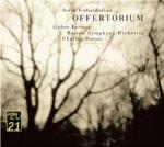 Offertorium - Concerto per violino - CD Audio di Gidon Kremer,Charles Dutoit,Sofia Gubaidulina,Boston Symphony Orchestra
