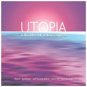 Utopia: Chilled Classics - CD Audio