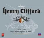 Henry Clifford - CD Audio di Isaac Albéniz,Orchestra Sinfonica di Madrid,José de Eusebio