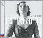 A Tribute - CD Audio di Kathleen Ferrier