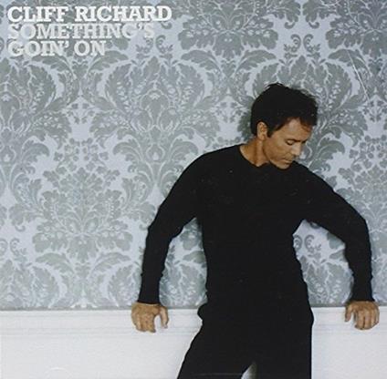 Somethings Goin on - CD Audio di Cliff Richard