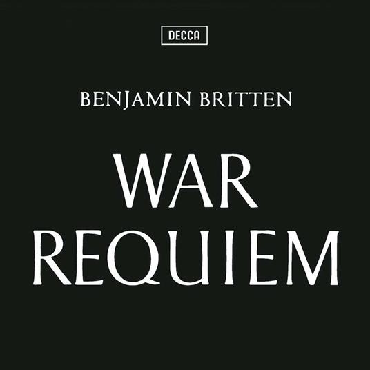 War Requiem - CD Audio di Benjamin Britten,Galina Vishnevskaya,Peter Pears,London Symphony Orchestra