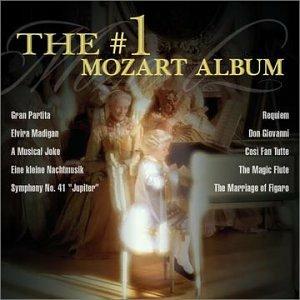 The #1 Mozart Album - CD Audio di Wolfgang Amadeus Mozart