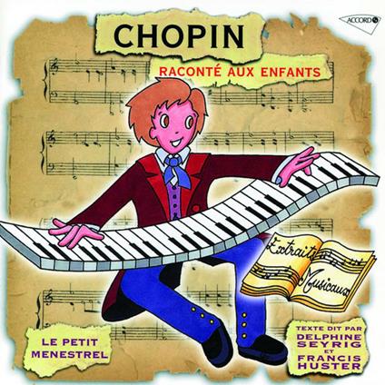 Le Petit Menestrel - CD Audio di Frederic Chopin